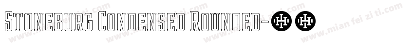 Stoneburg Condensed Rounded字体转换